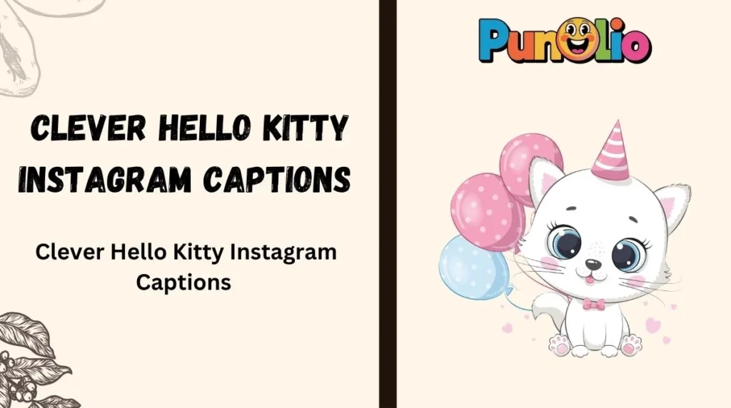 Clever Hello Kitty Instagram Captions 