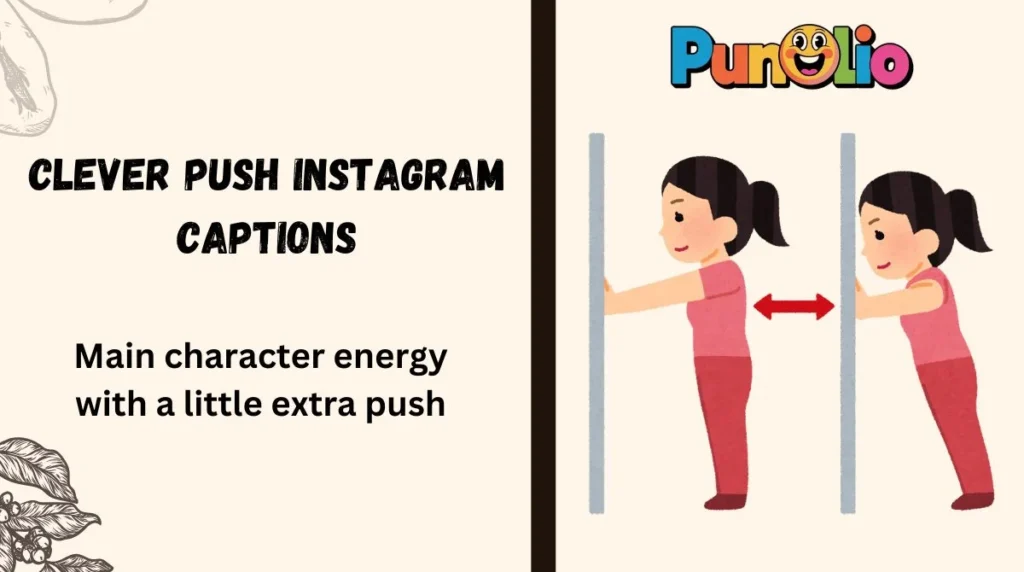 Clever Push Instagram Captions