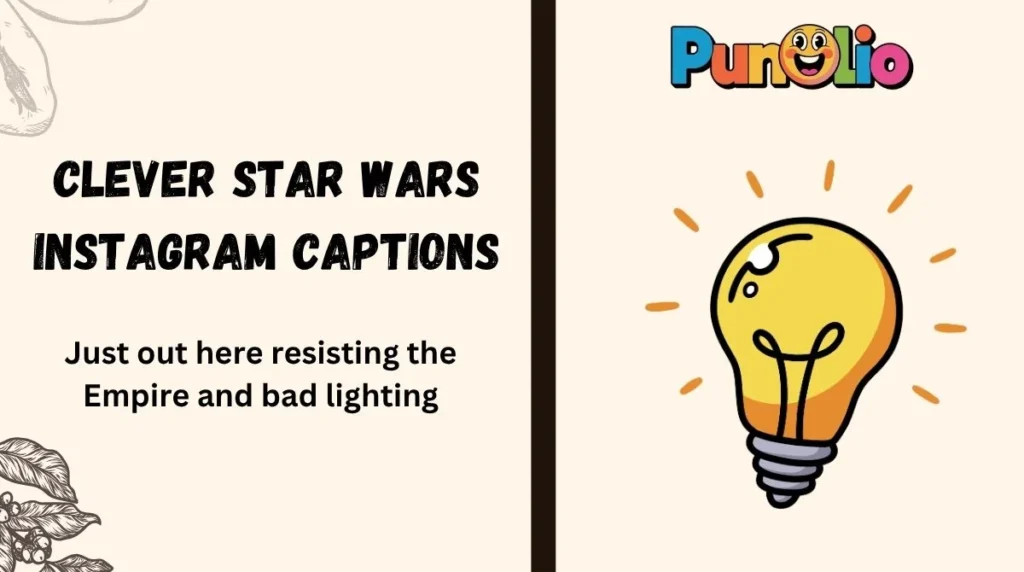 Clever Star Wars Instagram Captions
