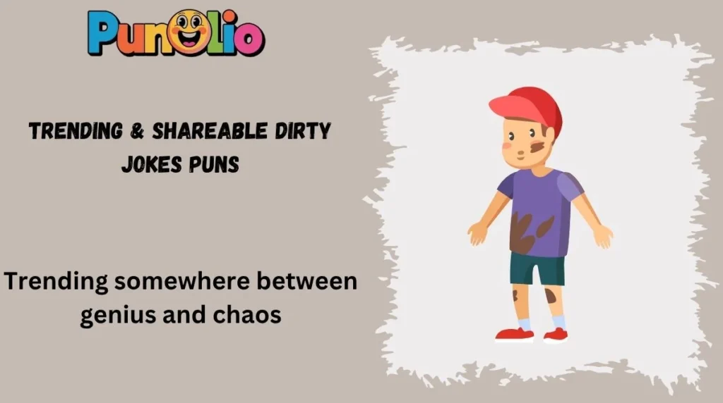 Trending & Shareable Dirty Jokes Puns