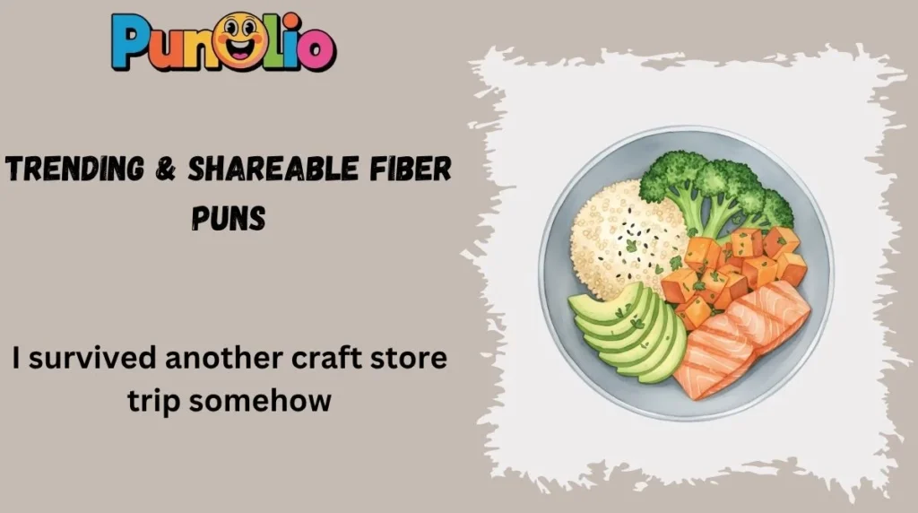 Trending & Shareable Fiber Puns