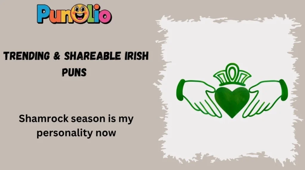 Trending & Shareable Irish Puns 