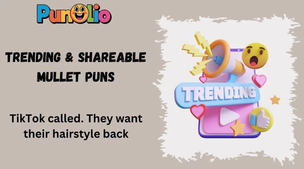 Trending & Shareable Mullet Puns