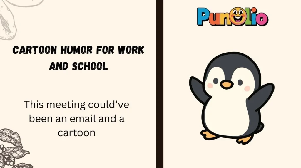 Cartoon Humor for Work and School
