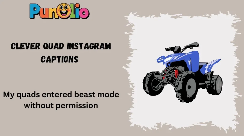 Clever Quad Instagram Captions
