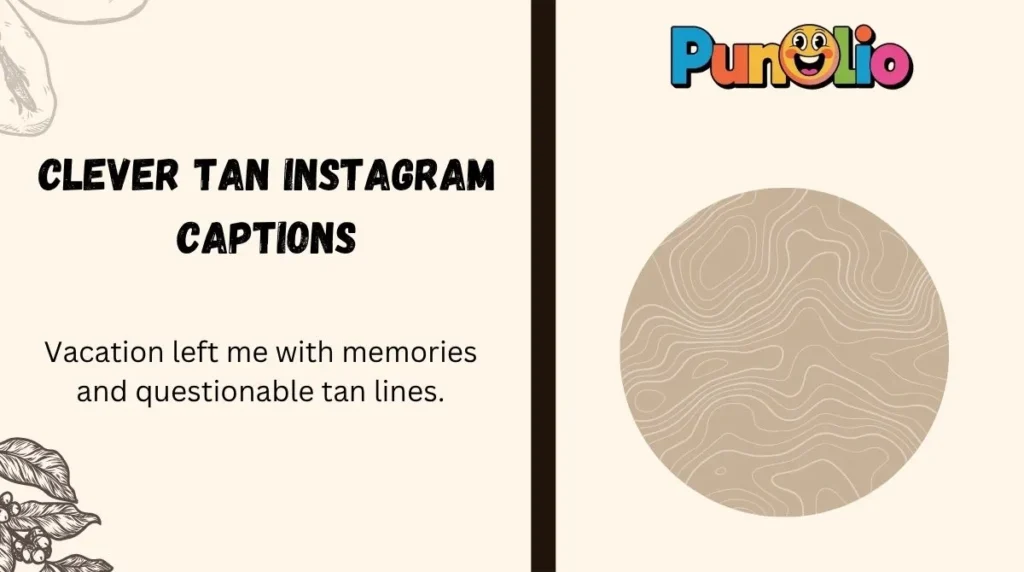 Clever Tan Instagram Captions