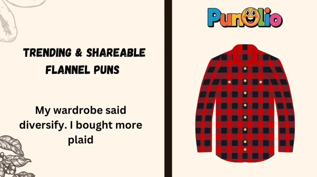 Trending & Shareable Flannel Puns