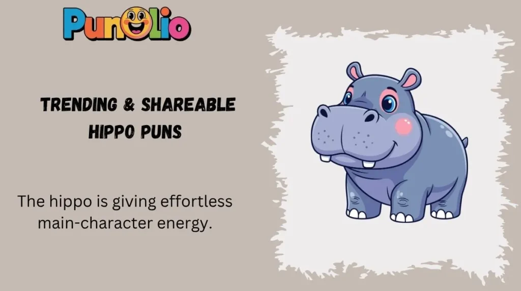 Trending & Shareable Hippo Puns