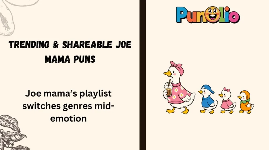 Trending & Shareable Joe Mama Puns