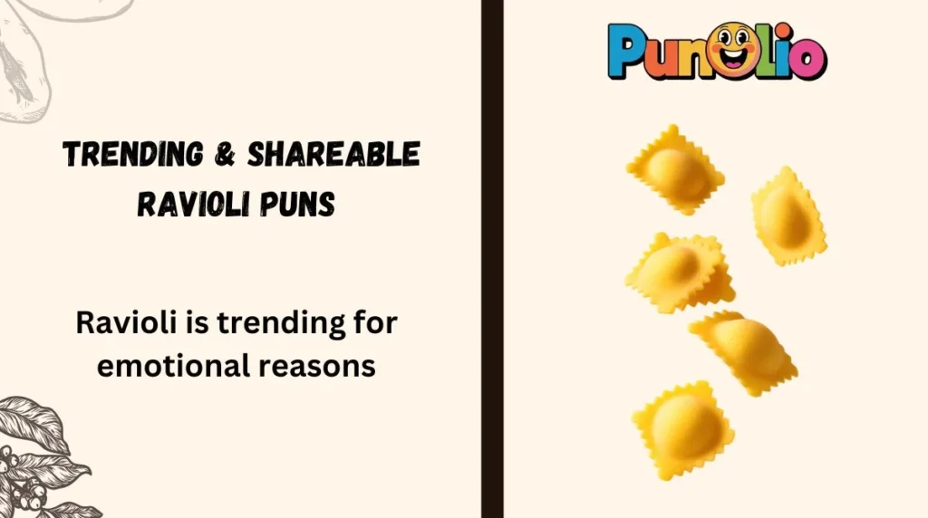 Trending & Shareable Ravioli Puns