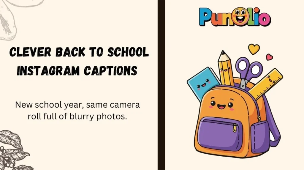 Clever Back to School Instagram Captions