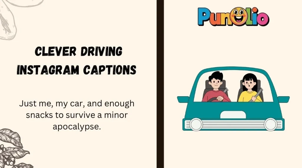 Clever Driving Instagram Captions