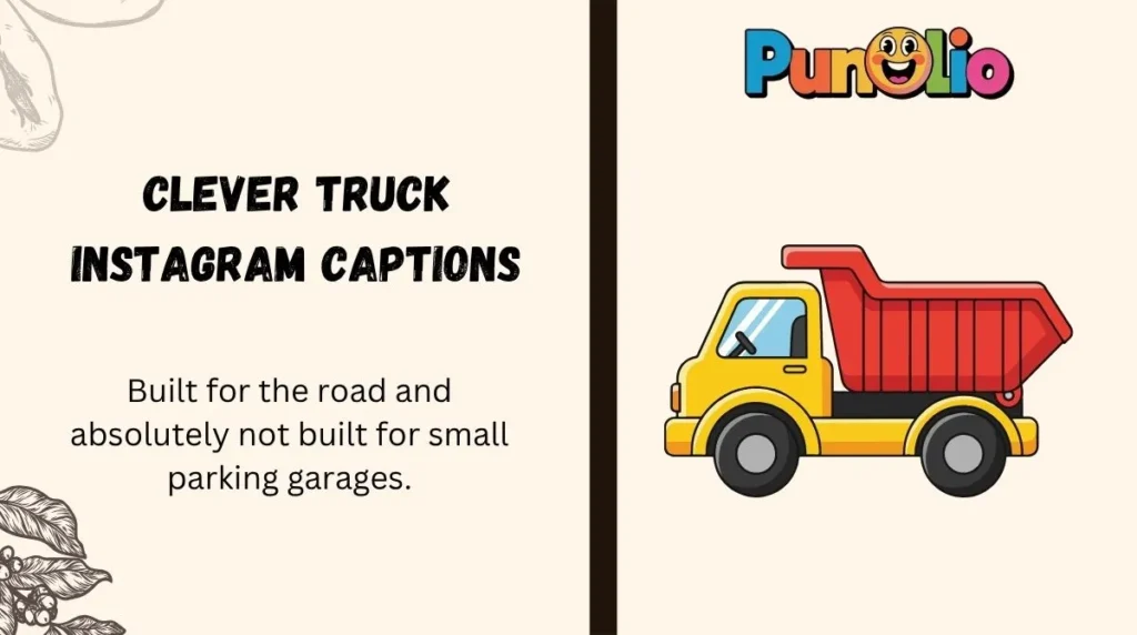 Clever Truck Instagram Captions