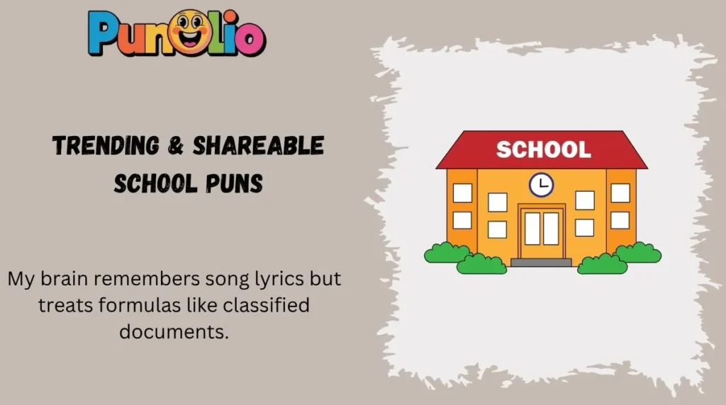 Trending & Shareable School Puns