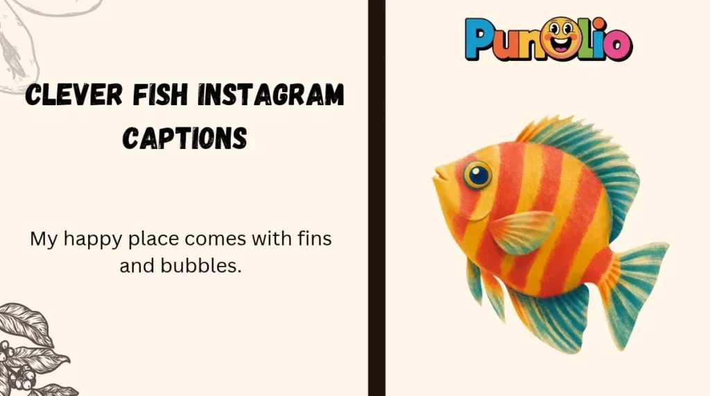 Clever Fish Instagram Captions