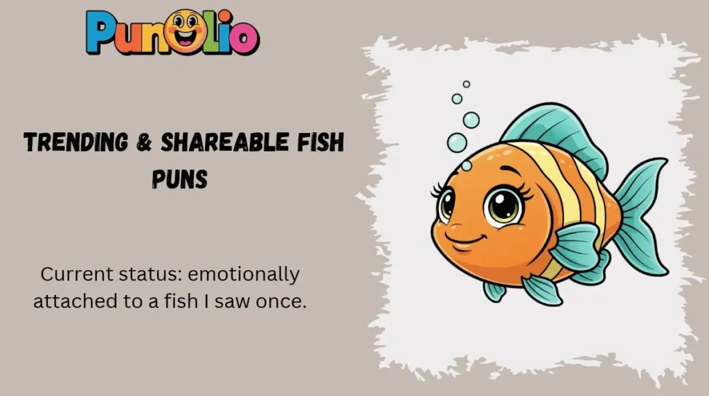Trending & Shareable Fish Puns 