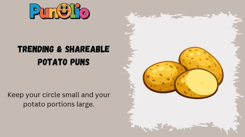 Trending & Shareable Potato Puns