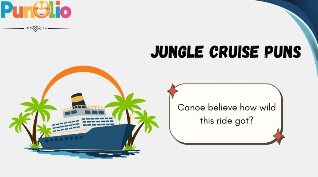 Jungle Cruise Puns