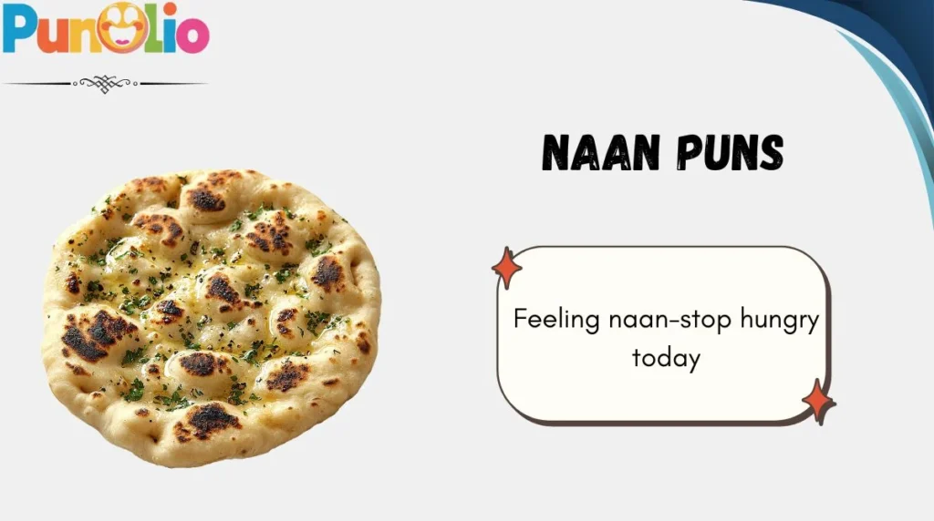Naan Puns