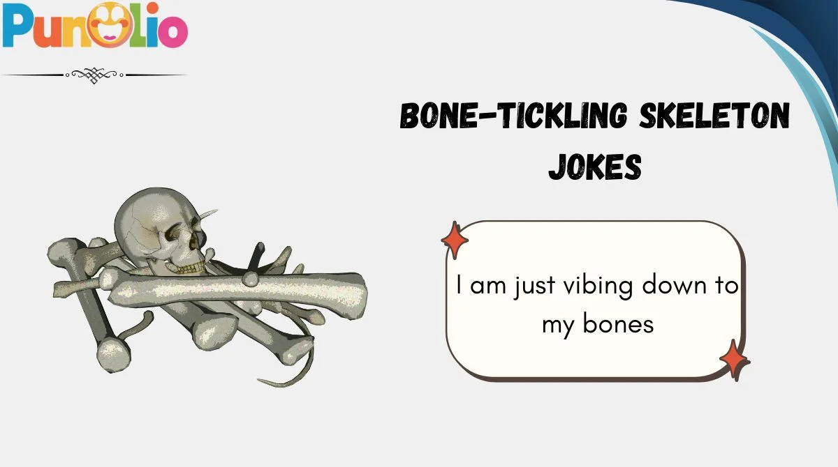 Bone-Tickling Skeleton Jokes