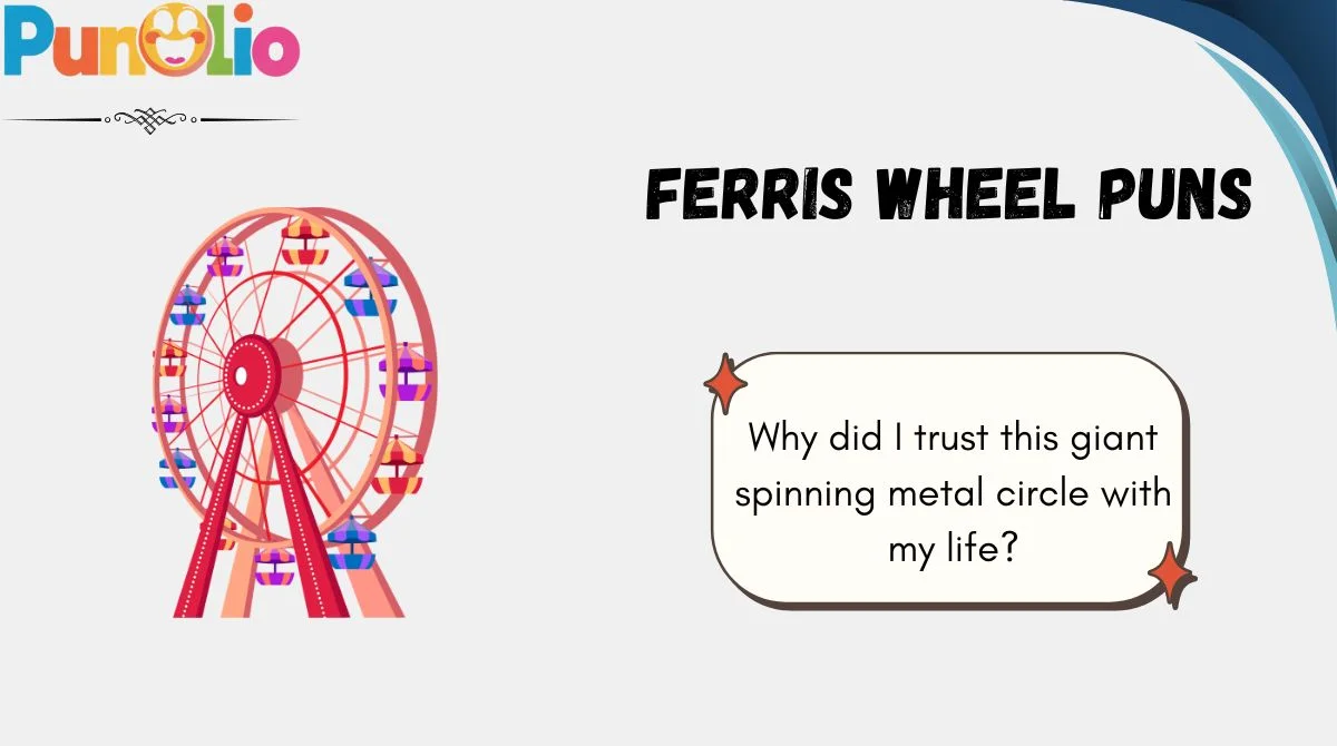 Ferris Wheel Puns