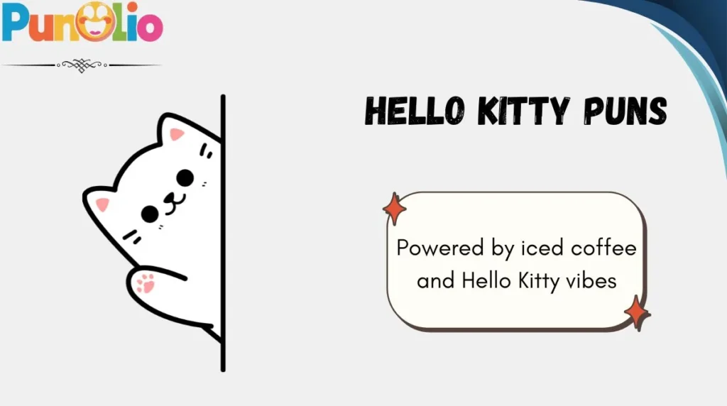 Hello Kitty Puns