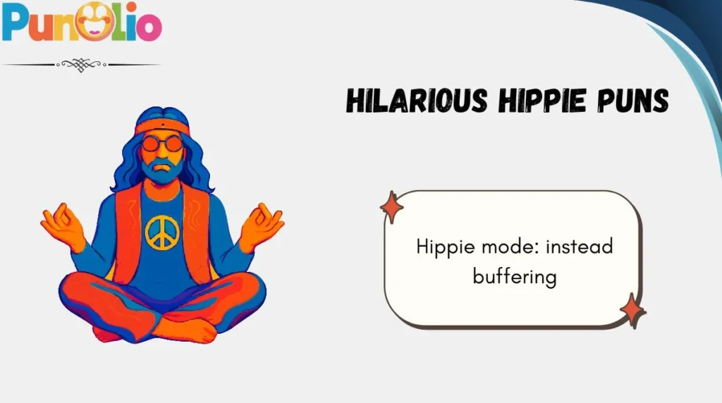 Hilarious Hippie Puns