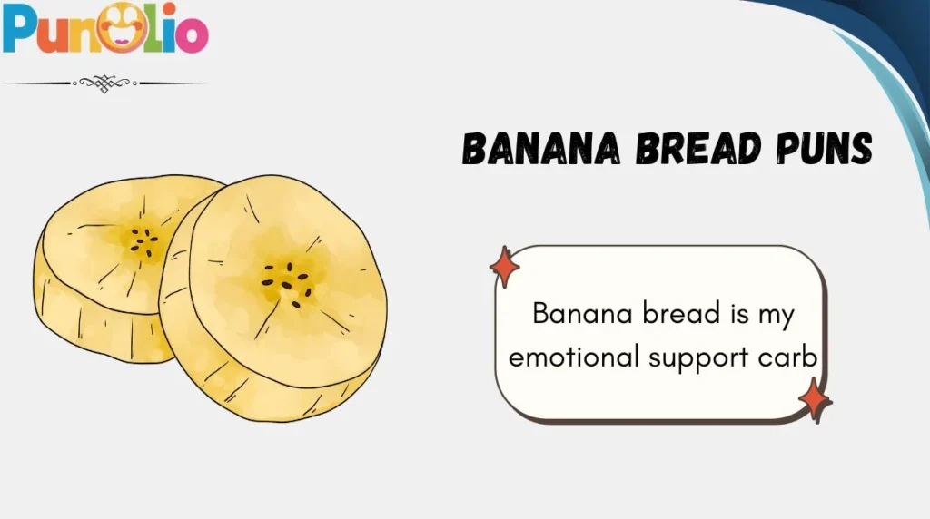 Banana Bread Puns
