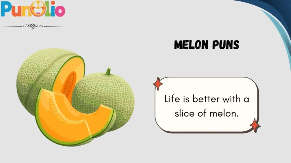 Melon Puns
