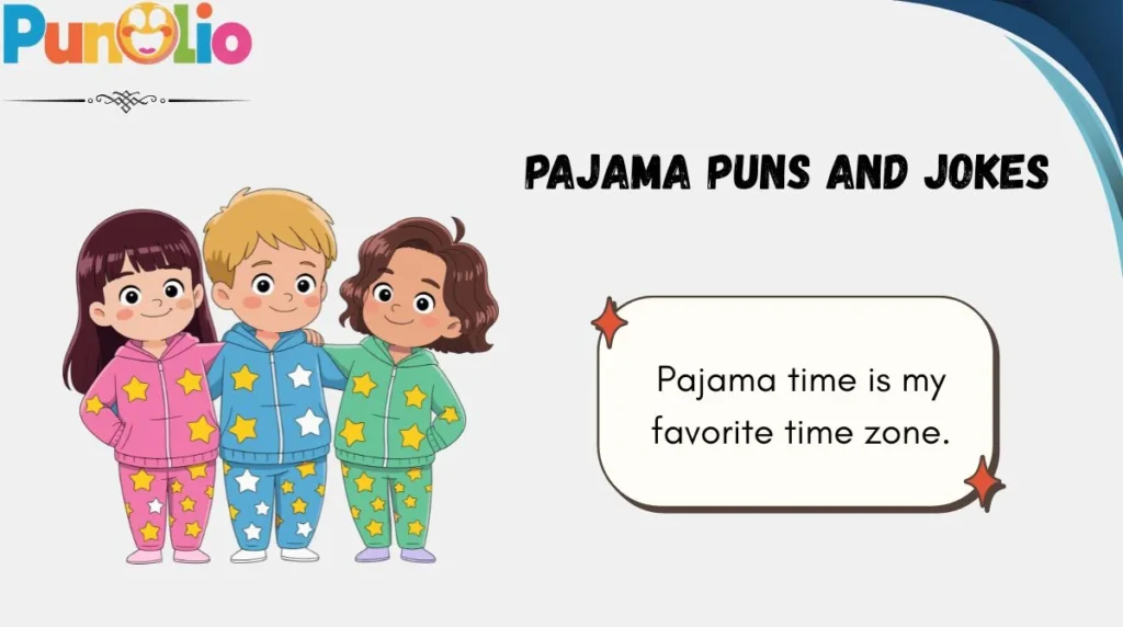 Pajama Puns and Jokes