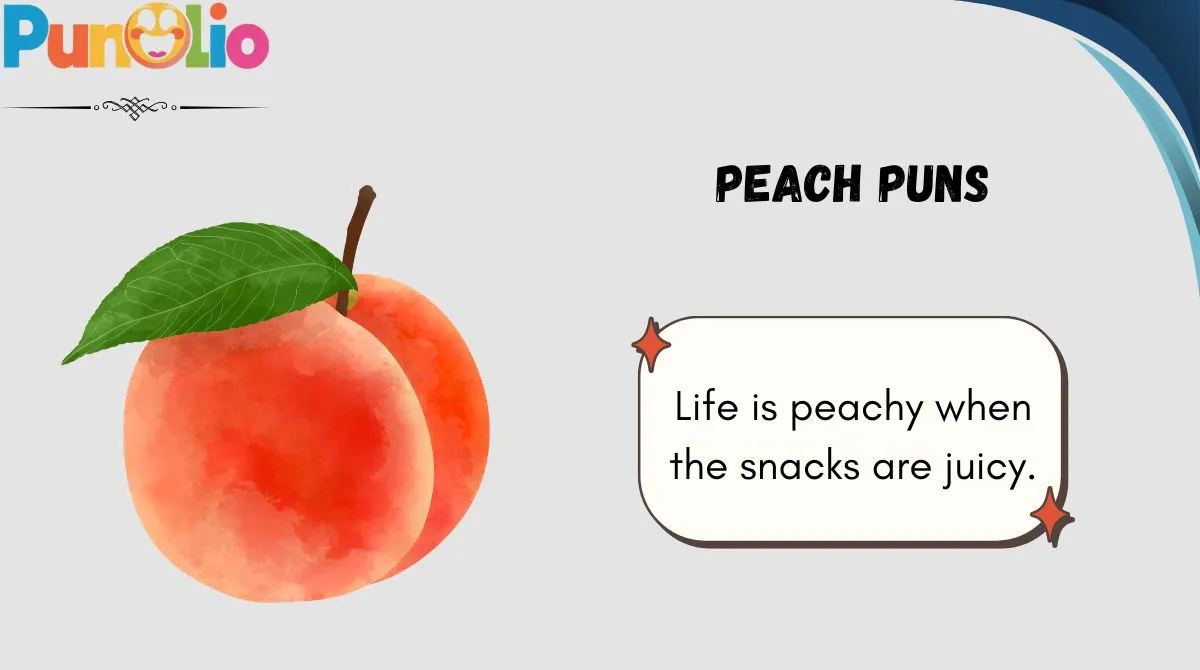 Peach Puns