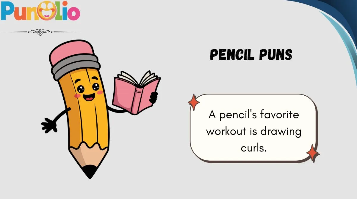 Pencil Puns