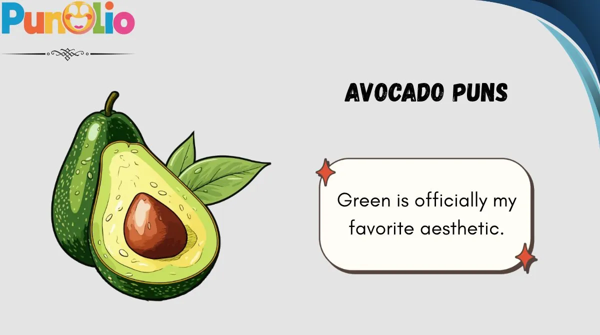 Avocado Puns