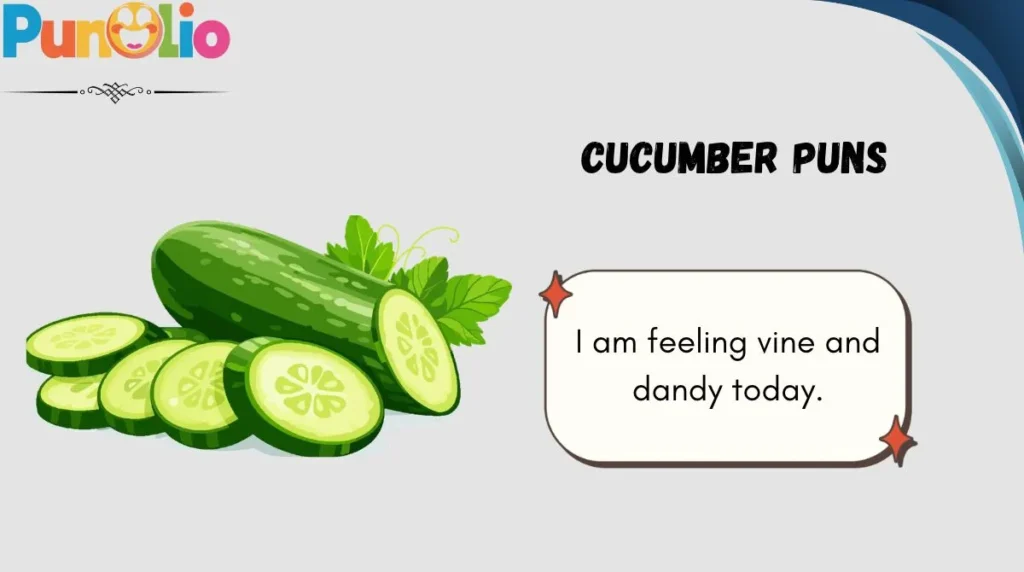 Cucumber Puns