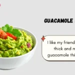 Guacamole Puns
