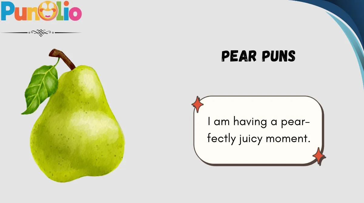 Pear Puns